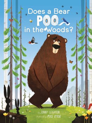 cover image of Does a Bear Poo in the Woods?
